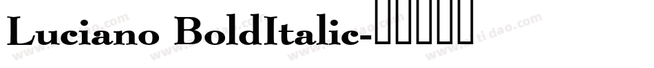 Luciano BoldItalic字体转换